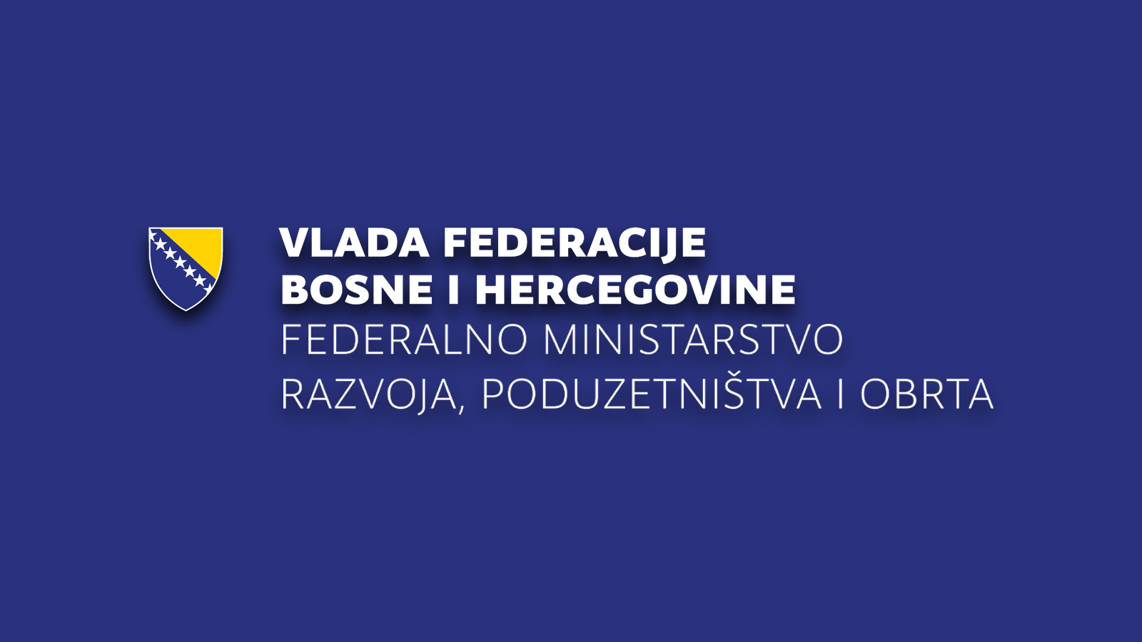 OBJAVLJENI JAVNI POZIVI FEDERALNOG MINISTARSTVA RAZVOJA, PODUZETNIŠTVA I OBRTA